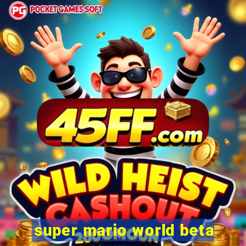 super mario world beta